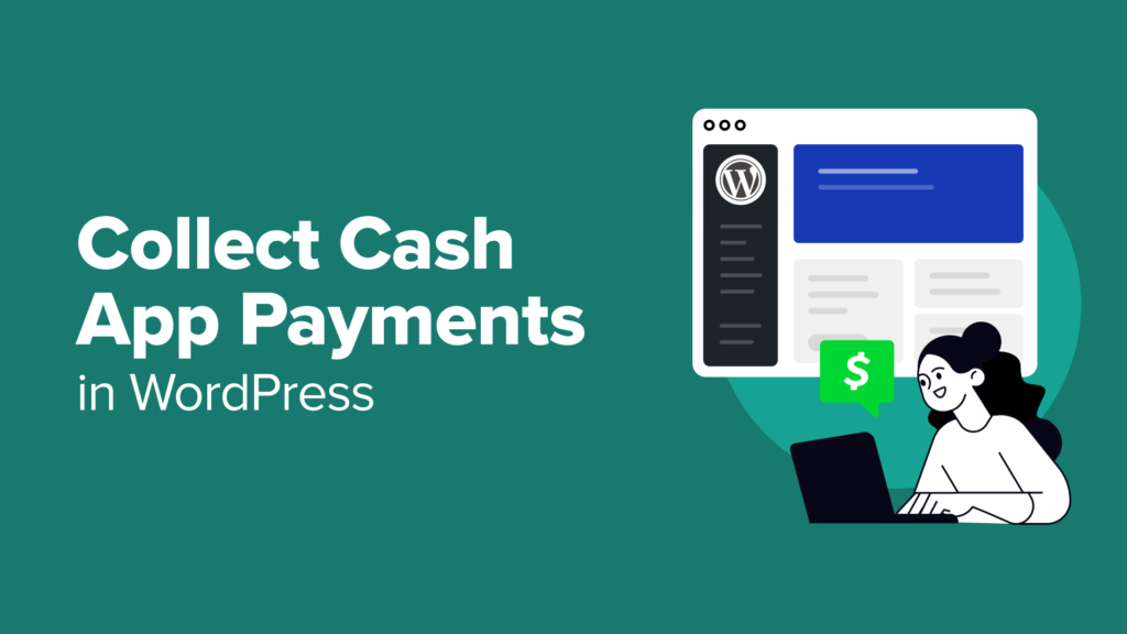 How to Collect Cash App Payments in WordPress (Step by Step)