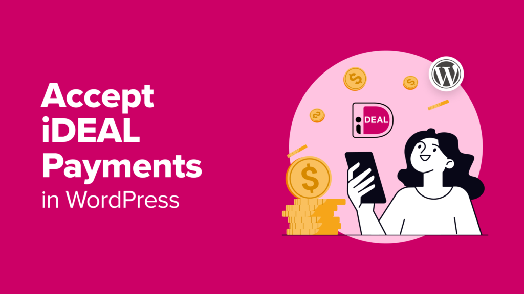 How to Accept iDEAL Payments in WordPress (2 Methods)